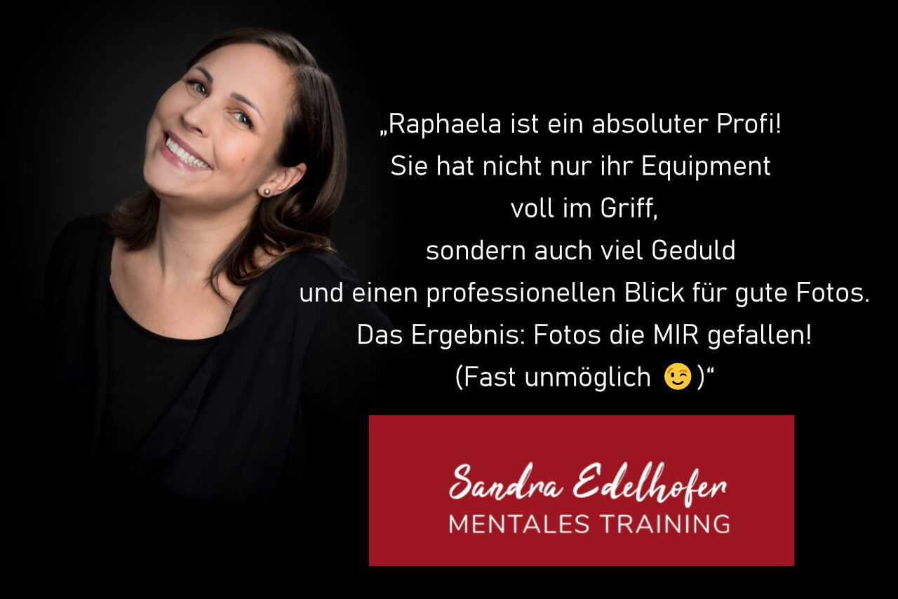 „Raphaela ist ein absoluter Profi! Sie hat nicht nur ihr Equipment voll im Griff, sondern auch viel Geduld und einen professionellen Blick für gute Fotos. Das Ergebnis: Fotos die MIR gefallen! (Fast unmöglich 😉)“